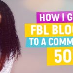 How I Grew FBL Bloggers To A Community of 50k Bloggers