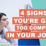 4 Signs You’re Getting Too Complacent In Your Job Role